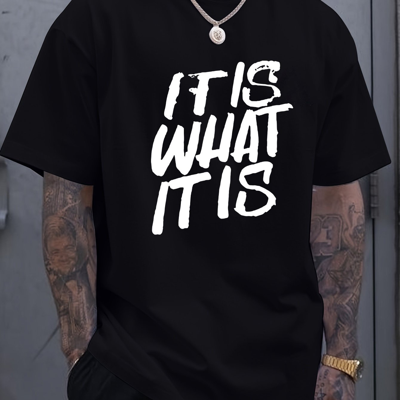 Men's "It Is What It Is" Printed T Shirt