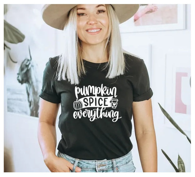 Pumpkin Spice Everything T Shirt Womens