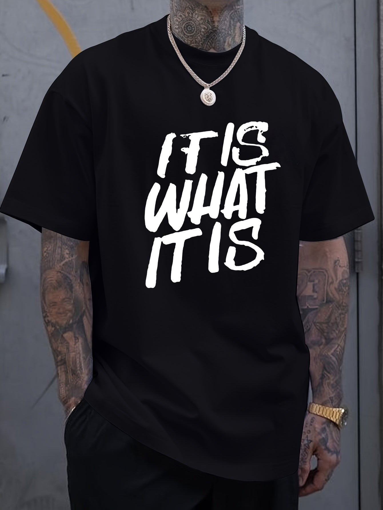 Men's "It Is What It Is" Printed T Shirt